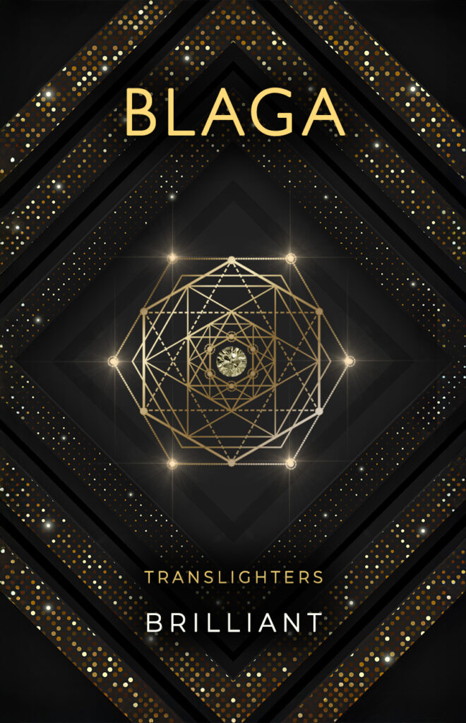BLAGA Brilliant